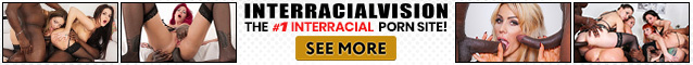 Watch more hardcore Interracial porn videos on InterracialVision